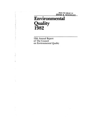 August 1982 The Thirteenth Annual Report Of The Council On Environmental Quality