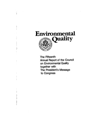 August 1984 The Fifteenth Annual Report Of The Council On Environmental Quality