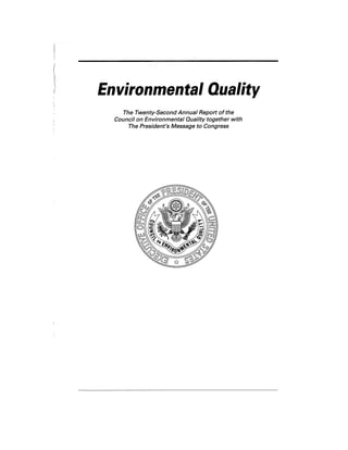 August 1991 The 22nd Annual Report Of The Council On Environmental Quality