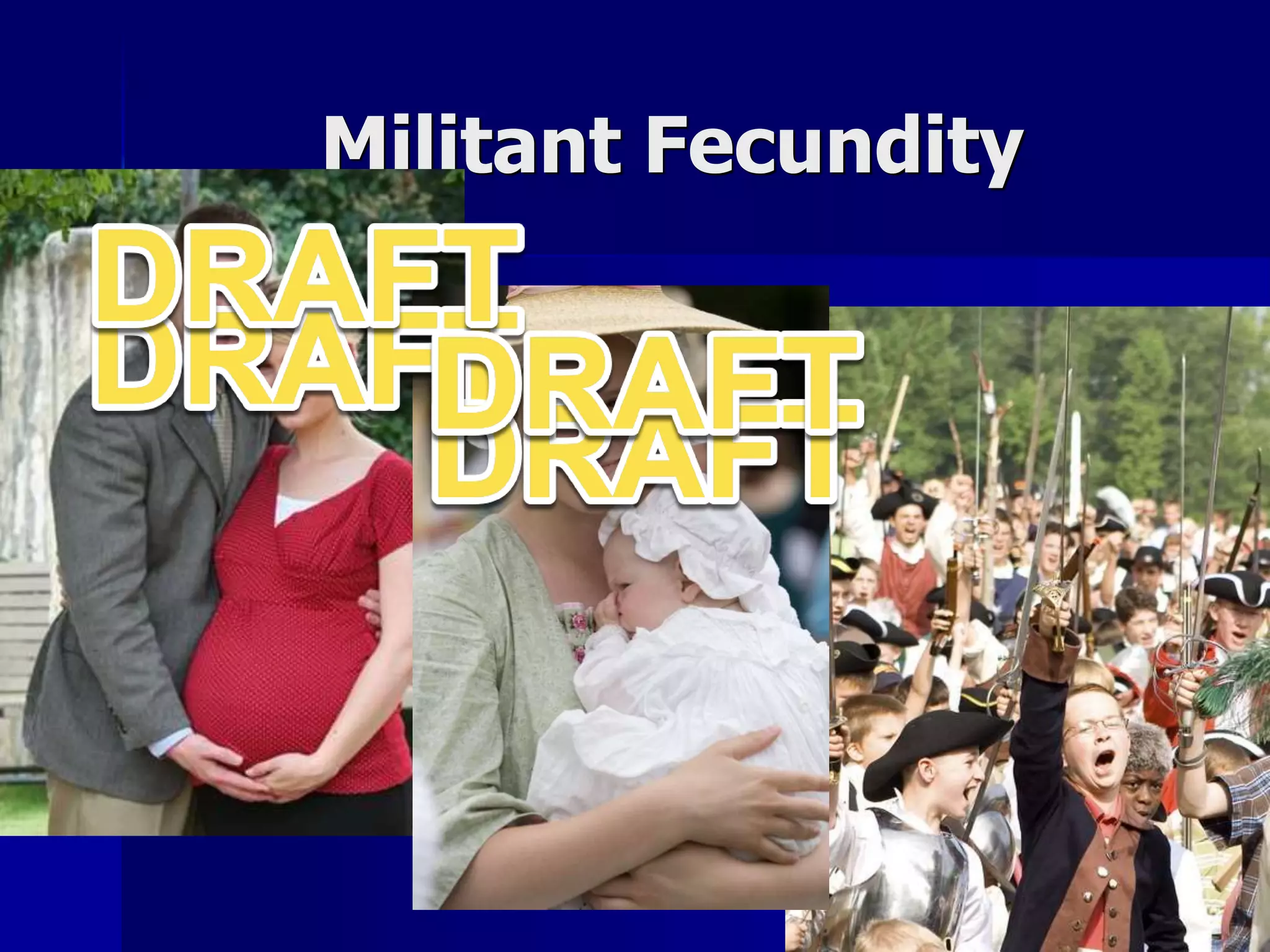 Militant Fecundity
 