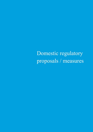 Domestic regulatory
proposals / measures
 