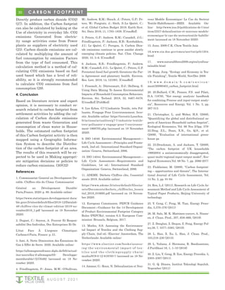 30
Directly produce carbon dioxide (CO2)
(27). In addition, the Carbon footprint
can also be calculated by looking at the
Use of electricity in everyday life. CO2
emissions Generated from electric-
ity usage activities come from Power
plants as suppliers of electricity used
(25). Carbon dioxide emissions are cal-
culated by multiplying the amount of
fuel consumption by emission Factors
from the type of fuel consumed. This
calculation method is a method of cal-
culating CO2 emissions based on fuel
used based which has a level of reli-
ability, so it is strongly recommended
to calculate CO2 emissions from fuel
consumption (29).
4. Conclusion
Based on literature review and expert
opinion, it is necessary to conduct re-
search related to carbon footprint from
settlement activities by adding the cal-
culation of Carbon dioxide emissions
generated from waste Generation and
consumption of clean water in House-
holds. The estimated carbon footprint
of this Carbon footprint activity is then
mapped using a Geographic Informa-
tion System to describe the Distribu-
tion of the carbon footprint of an area.
The results of this research will be ex-
pected to be used in Making appropri-
ate mitigation decisions or policies to
reduce carbon emissions. (30)(32)
References
1. Commissariat General au Development Du-
rable. Chiffres clés du Clima; Commissariat
Général au Dévelopement Durable:
Paris,France, 2020; p. 80. Available online:
https://www.statistiques.developpement-dura-
ble.gouv.fr/sites/default/files/2018-12/Datalab-
46-chiffres-cles-du-climat-edition-2019-no-
vembre2018_1.pdf (accessed on 18 November
2020).
2. Dugast, C.; Soyeux, A. Pouvoir Et Respon-
sabilité Des Individus, Des Entreprises Et De
L’état Face À L’urgence Climatique;
Carbone4:Paris, France; p. 21.
3. Amt, A. Nette Diminution des Émissions de
Gaz à Effet de Serre. 2020. Available online:
https://allemagneenfrance.diplo.de/frfr/actual-
ites-nouvelles-d-allemagne/05- Developpe-
mentdurable/-/2376492 (accessed on 18 No-
vember 2020).
4. Friedlingstein, P.; Jones, M.W.; O’Sullivan,
M.; Andrew, R.M.; Hauck, J.; Peters, G.P.; Pe-
ters, W.; Pongratz, J.; Sitch, S.;Le Quéré, C.;
et al. Global Carbon Budget 2019. Earth Syst.
Sci. Data 2019, 11, 1783–1838. [CrossRef]
5. Peters, G.P.; Andrew, R.M.; Canadell, J.G.;
Friedlingstein, P.; Jackson, R.B.; Korsbakken,
J.I.; Le Quéré, C.; Peregon, A. Carbon Diox-
ide emissions continue to grow amidst slowly
emerging climate policies. Nat. Clim. Change
2020, 10, 3–6. [CrossRef]
6. Jackson, R.B.; Friedlingstein, P.; Andrew,
R.M.; Canadell, J.G.; Le Quéré, C.; Peters, G.P.
Persistent fossil fuel growth threatens the Par-
is Agreement and planetary health. Environ.
Res. Lett. 2019, 14, 121001. [CrossRef]
7. Froemelt, A.; Dürrenmatt, D.J.; Hellweg, S.
Using Data Mining To Assess Environmental
Impacts of Household Consumption Behaviors.
Environ. Sci. Technol. 2018, 52, 8467–8478.
[CrossRef] [PubMed]
8. Les Echos. G7-L’industrie Textile, très Pol-
luante, S’engage Pour L’environnement. Inve-
stir. Available online: https://investir.Lesechos.
fr/actions/actualites/g7-l-industrie-textile-
tres-polluante-s-engage-pour-l-environne-
ment-1868705.php (accessed on 18 November
2020).
9. ISO 14040. Environmental Management—
Life Cycle Assessment—Principles and Frame-
work, 2nd ed.; International Standard Organi-
zation: Geneva, Switzerland, 2006.
10. ISO 14044. Environmental Management—
Life Cycle Assessment—Requirements and
Guidelines, 1st ed.; International Standard
Organization: Geneva, Switzerland, 2006.
11. ADEME. Déchets Chiffres clés, l’essentiel
année 2019. Available online:
https://www.ademe.fr/sites/default/files/as-
sets/Documents/dechets_chiffrecles_lessen
tiel_2019_010695.pdf (accessed on 18 Novem-
ber 2020).
12. European Commission. PEFCR Guidance
Document—Guidance for the 14 Development
of Product Environmental Footprint Category
Rules (PEFCRs), version 6.3; European Com-
mission: Brussels, Belgium, 2017.
13. Muthu, S.S. Assessing the Environmen-
tal Impact of Textiles and the Clothing Sup-
ply Chain, 2nd ed.; Elsevier: Amsterdam, The
Netherlands; Available online:
https://www.elsevier.com/books/assess-
ing-the-environmental-impact-of-tex-
t i l e s - a n d - t h e - c l o t h i n g s u p p l y - c h a i n /
muthu/978-0-12-819783-7 (accessed on 18 No-
vember 2020).
14. Ammar, G.; Roux, N. Délocalisation et Nou-
veau Modèle Économique: Le Cas du Secteur
Textile-Habillement—IRES. Available On-
line: http://www.ires.fr/publications-de-l-ires/
item/2557-delocalisation-et-nouveau-modele-
economique-le-cas-du-secteurtextile-habille-
ment (accessed on 18 November 2020).
15. June, 2009 C.K. Chow Textile Asia
16.www.eia.doe.gov/emeu/aer/txt/ptb1204.
html
17. www.naturalfibres2009.org/en/iynf/sus-
tainable.html
18. Rupp, Jurg, “Ecology and Economy in Tex-
tile Finishing”, Textile World, Nov/Dec 2008
1 9 . w w w . d o m a i n - b . c o m / e n v i r o n -
ment/20090403_carbon_footprint.html
20. 20.Bullard, C.W., Penner, P.S. and Pilati,
D.A. (1976), “Net energy analysis: handbook
for combining Process and input-output analy-
sis”, Resources and Energy, Vol. 1 No. 3, pp.
267-313.
21. Christopher, L. and Weber, H.S. (2008),
“Quantifying the global and distributional as-
pects of American Household carbon fooprint”,
Ecological Economics, Vol. 66 Nos 2/3pp. 379-
22.Ding, Z.L., Duan, X.N., Ge, Q.S., et al.
(2009), “Evaluation of international green-
house ga
22. 23.Druckman, A. and Jackson, T. (2009),
“The carbon footprint of UK households
19902004: a socioeconomically disaggregated,
quasi-multi-regional input-output model”, Eco-
logical Economics,Vol. 68 No. 7, pp. 2066-2077
23. Finkbeiner, M. (2009), “Carbon footprint-
ing – opportunities and threats”, The Interna-
tional Journal of Life Cycle Assessment, Vol.
14 No. 2, pp. 91-94
24. Ren, L.J. (2011), Research on Life Cycle As-
sessment Method and Life Cycle Assessment of
Typical Paper Products, Beijing University of
technology.
25. Y. Geng, C. Peng, M. Tian, Energy Proce-
dia, 5,370–376 (2011)
26. M. Salo, M. K. Mattinen-yuryev, A. Nissin-
en, J. Clean. Prod., 207, 658–666, (2019).
27. Z. Donglan, Z. Dequn, Z. Peng, Energy Pol-
icy,38, 7, 3377–3383, (2010).
28. L. Han, X. Xu, L. Han, J. Clean. Prod.,
103,219–230 (2015).
29. L. Yuliana, J. Hermana, R. Boedisantoso,
J.Purifikasi 16, 1, 1–10 (2016)
30. Z. Liu, Y. Geng, B. Xue, Energy Procedia, 5,
2303–2307 (2011).
31. G. Q. Dinora, Institut Teknologi Sepuluh.
Nopember (2011)
A U G U S T 2 0 2 1
C A R B O N F O O T P R I N T
 