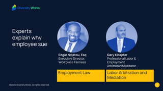 Edgar Ndjatou, Esq
Executive Director,
Workplace Fairness
Gary Kloepfer
Professional Labor &
Employment
Arbitrator/Meditat...