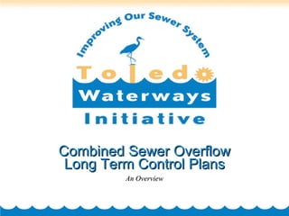 Combined Sewer Overflow Long Term Control Plans An Overview 