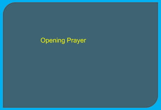 Opening Prayer
 