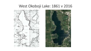 West Okoboji Lake: 1861 v 2016
 