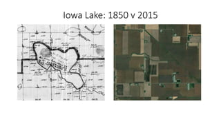 Iowa Lake: 1850 v 2015
 