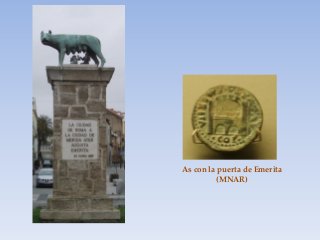 As con la puerta de Emerita
(MNAR)