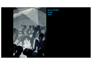 Aaron Douglas
Congo
1928
 