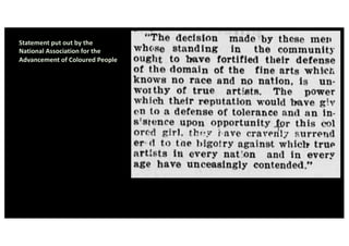 Statement put out by the
National Association for the
Advancement of Coloured People
 