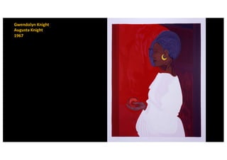 Gwendolyn Knight
Augusta Knight
1967
 