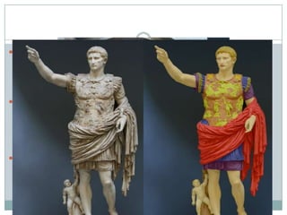  Tanmateix, a diferència del model grec, el rostre de

l’emperador no reflecteix una bellesa ideal, sinó que mostra
les pròpies faccions individuals, que, encara que rejovenides,
aconsegueixen un retrat psicològic perfecte de l’individu en el
qual es barregen autoritat i humanitat.
 Aquesta voluntat més realista també s’aprecia en els plecs del
vestit i en els complements, i en la feina acurada i detallada
dels relleus de la cuirassa. Tot aquest treball tan minuciós, en
canvi, no hi és a la part posterior, perquè, com era costum a
Roma, la imatge es col·locava contra la paret o en una
fornícula.
 Originàriament, el marbre estava totalment policromat amb
colors vius, com el vermell i el blau.

 