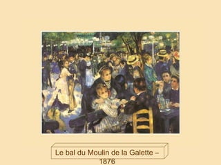 Le bal du Moulin de la Galette – 1876 