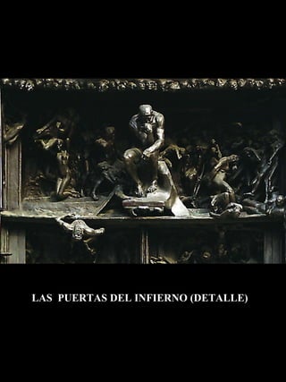 LAS  PUERTAS DEL INFIERNO (DETALLE) 