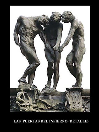 LAS  PUERTAS DEL INFIERNO (DETALLE) 