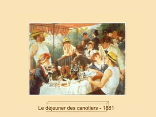 Le déjeuner des canotiers - 1881 