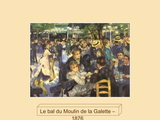 Le bal du Moulin de la Galette – 1876 