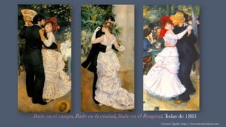 Baile en el campo, Baile en la ciudad, Baile en el Bougival. Todas de 1883
Carmen Águila, https://hortushesperidum.com
 