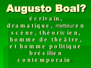 Augusto Boal | PPT