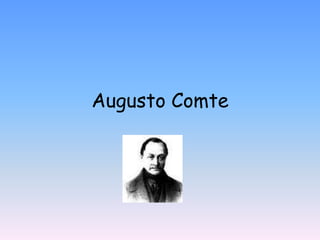 Augusto Comte 