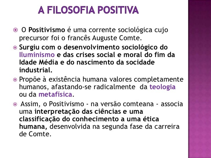 Sobre O Positivismo Leia Atentamente As Afirmacoes A Seguir