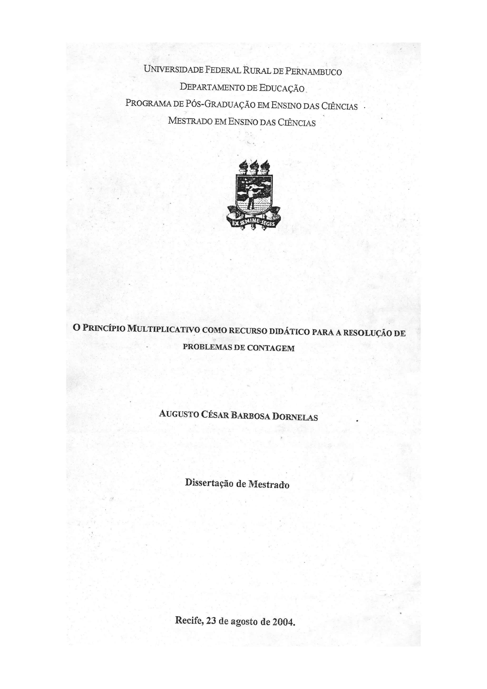 O Princípio Multiplicativo como Recurso Didático para a Resolução de Problemas de Contagem - Augusto César Barbosa Dornelas - Dissertação de Mestrado