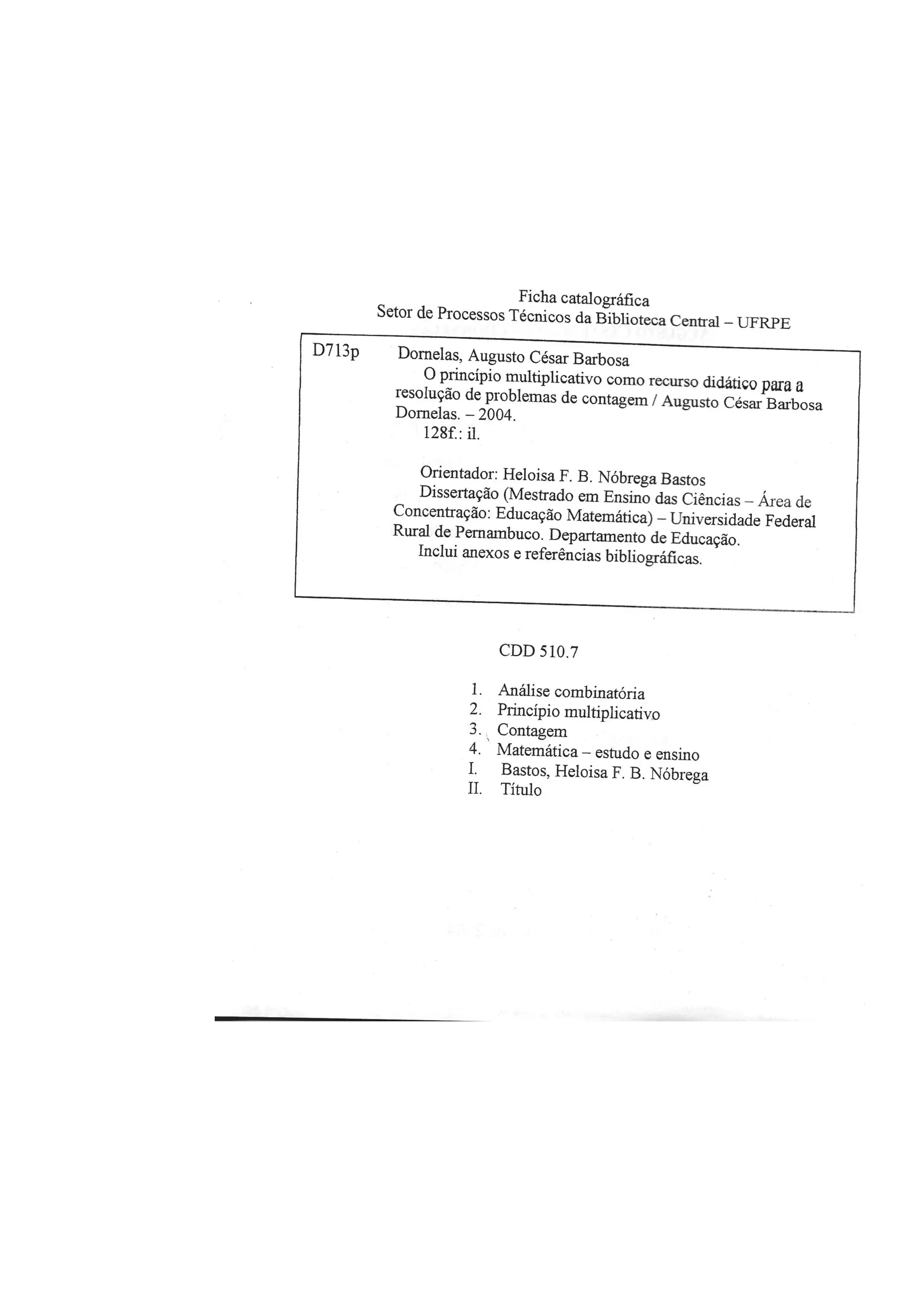 O Princípio Multiplicativo como Recurso Didático para a Resolução de Problemas de Contagem - Augusto César Barbosa Dornelas - Dissertação de Mestrado