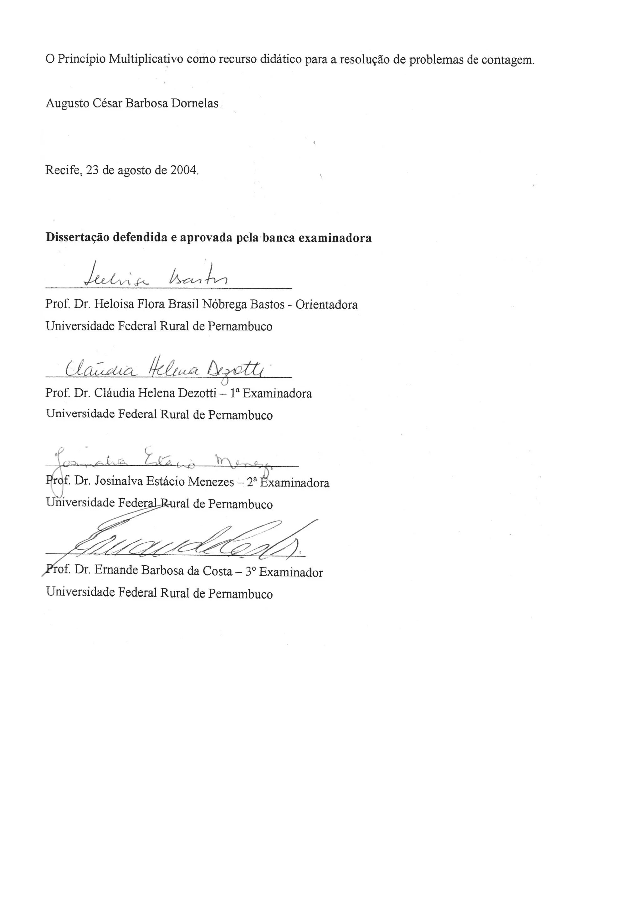 O Princípio Multiplicativo como Recurso Didático para a Resolução de Problemas de Contagem - Augusto César Barbosa Dornelas - Dissertação de Mestrado