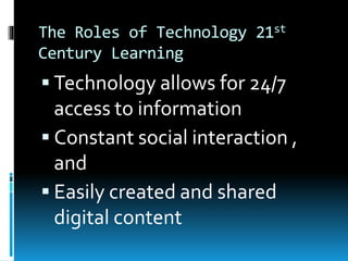 ROLE AND FUNCTIONS OF EDUCATIONAL TECHNOLOGY IN THE 21ST CENTURY ...