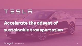 302016 | www.aug.co
Accelerate the advent of
sustainable transportation
 