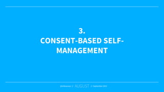 @mikearauz // // September 2015
1. BE PURPOSE-DRIVEN
2. NETWORKS OVER HIERARCHIES
3. CONSENT-BASED SELF-MANAGEMENT
4. RESP...