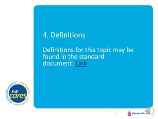 4. Definitions
Definitions for this topic may be
found in the standard
document: Link
8/24/2022 7
7
 