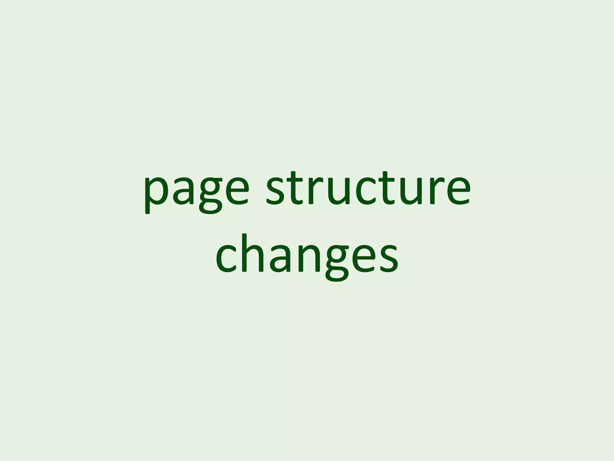 page structure changes 