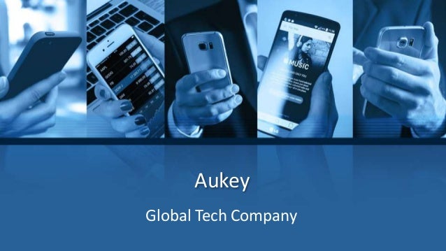 Aukey
Global Tech Company
 