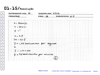 01.15/ Resolução Clique para voltar à questão Clique para ir à próxima questão Índice Página inicial 20 19 18 17 16 15 14 13 12 11 10 09 08 07 06 05 04 03 02 01 
