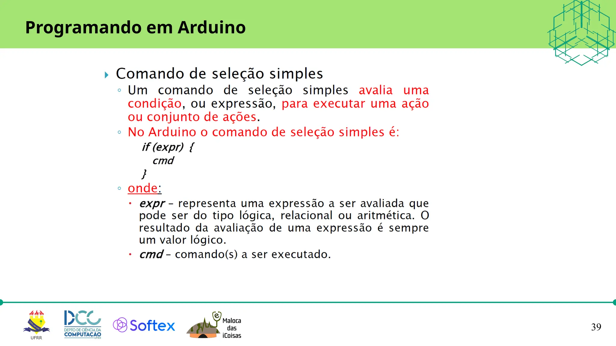 39
Programando em Arduino
 