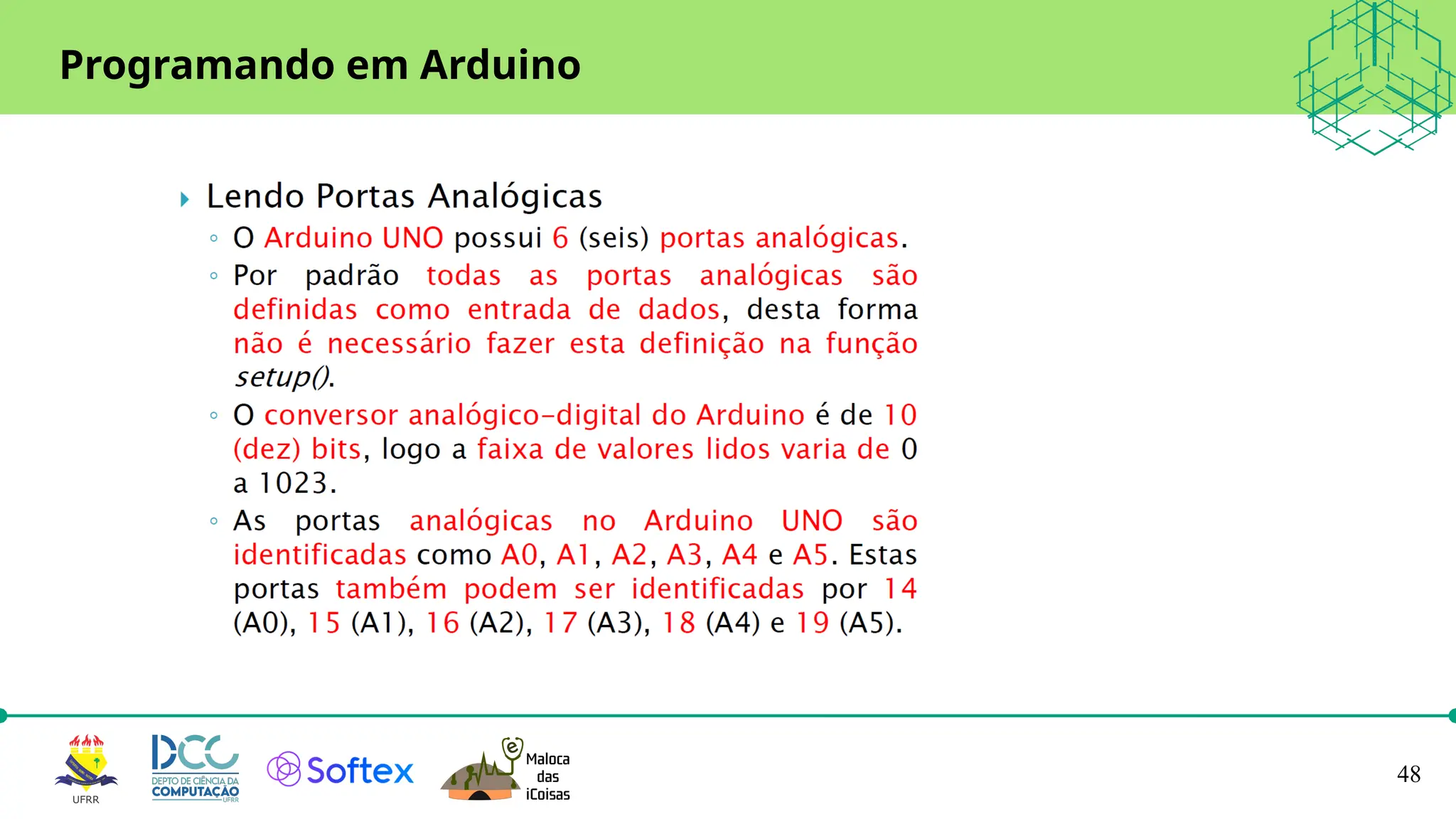 48
Programando em Arduino
 