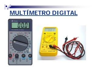 MULTÍMETRO DIGITAL 
 