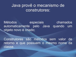 Java - Aula 3 - Construtores | PPT