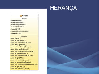 HERANÇA
 