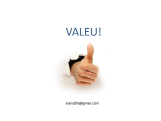 VALEU!




alandbh@gmail.com
 