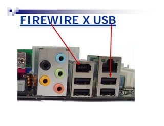 FIREWIRE X USB 
 
