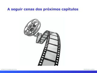 INTERFACE HOMEM-MÁQUINA PROFESSOR SAMUKA A seguir cenas dos próximos capítulos 