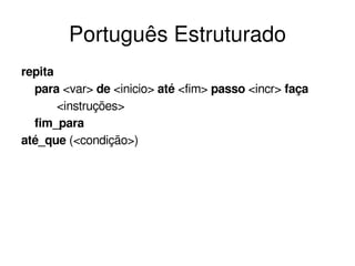 aula 07 - Logica de programacao