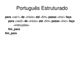 aula 07 - Logica de programacao