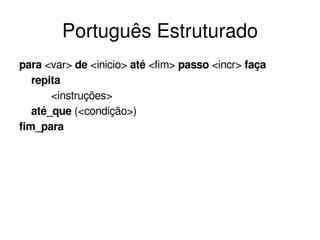 aula 07 - Logica de programacao