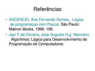 aula 08 - Logica de Programacao
