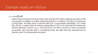 Exemplo read() em Python
rodrigo@ic.ufal.br 109
 