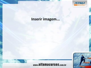 Inserir imagem... 