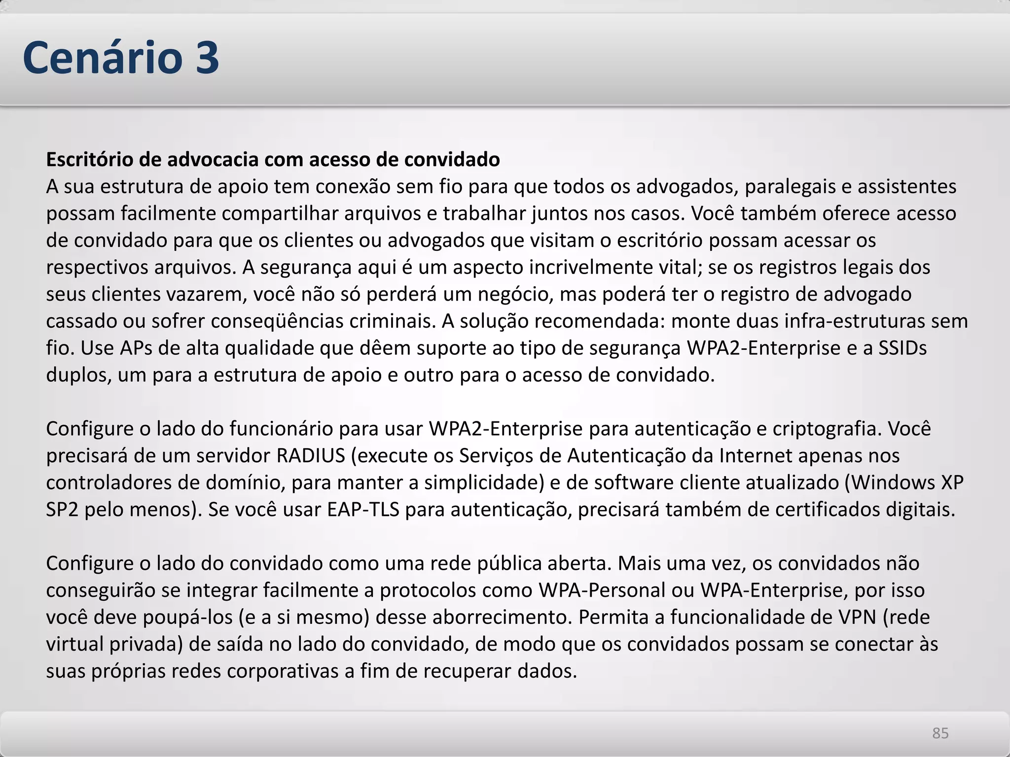 Perícia forense aplicada a tecnologiaSaiba quem é o seu inimigo! Há três tipos básicos de pessoas mal-intencionadas contra as quais você precisa proteger a sua rede: "caçadores de emoções" (thrillseekers) e wardrivers, ladrões de largura de banda e invasores profissionais. Os caçadores de emoções e wardrivers casuais são as pessoas que andam por aí com um laptop, procurando redes sem fio para se conectar. Geralmente eles não causam mal e são motivados pela aventura de fazer uma invasão eletrônica. As medidas de segurança mais simples normalmente são suficientes para detê-los, principalmente se houver outras redes abertas por perto. Os ladrões de largura de banda sabem exatamente o que desejam. Eles podem enviar grandes quantidades de spams e baixar filmes pirateados ou pornográficos. Seja qual for a ação desses ladrões, há um motivo que justifica o fato de atuarem na rede da sua empresa e não em uma rede própria: eles não têm de se preocupar com o fato de serem rastreados, não precisam se responsabilizar por seus atos e não têm de pagar pela largura de banda que utilizam. Como se beneficiam da invasão, estão mais dispostos a entrar em sua rede, mas, assim como os caçadores de emoções, buscam a opção mais fácil disponível. 8181